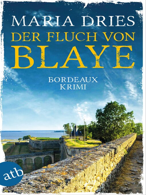 Title details for Der Fluch von Blaye by Maria Dries - Wait list
